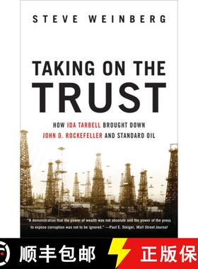 【3-4周达】Taking on the Trust – How Ida Tarbell Brought Down John D. Rockefeller and Standard Oil [9780393335514]