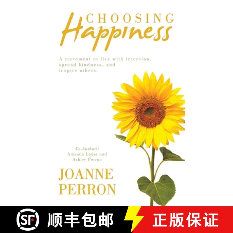 【3-4周达】Choosing Happiness: A movement to live with intention, spread kindness, and inspire others. [9798765257517]