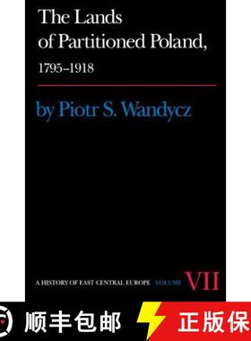 【3-4周达】The Lands of Partitioned Poland, 1795-1918 [9780295953588]
