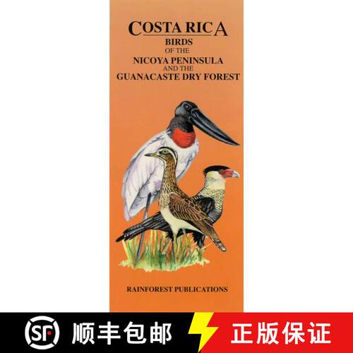 【3-4周达】Costa Rica: Birds of the Nicoya Peninsula and the Guanacaste Dry Forest [English / Spanish] [9781888538540]