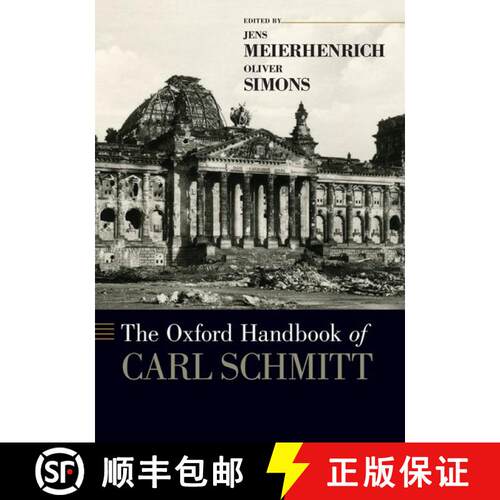 【3-4周达】牛津卡尔·施米特手册 The Oxford Handbook of Carl Schmitt [9780190943998]