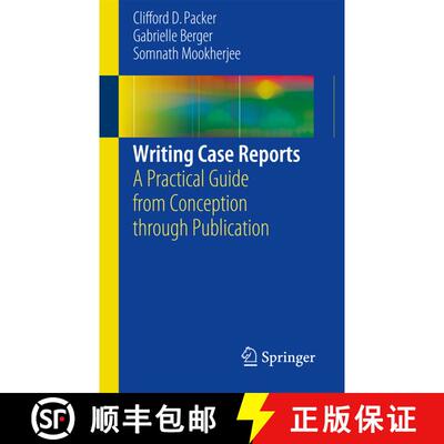 【3-4周达】Writing Case Reports : A Practical Guide from Conception through Publication [9783319418988]