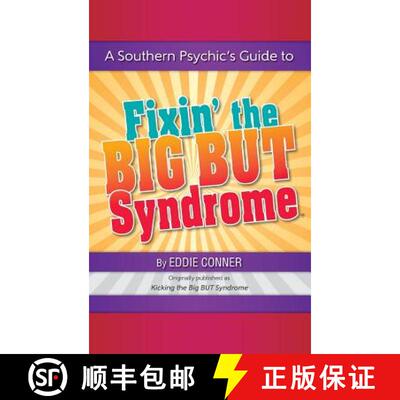 【3-4周达】精装 A Southern Psychic's Guide to Fixin' the BIG BUT Syndrome: originally published as Ki... [9780997260038]