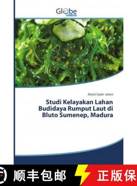 预订 Studi Kelayakan Lahan Budidaya Rumput Laut di Bluto Sumenep, Madura [9786138247739]
