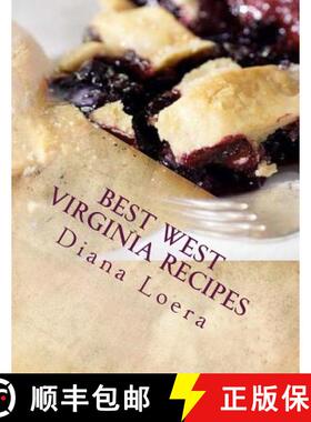 【3-4周达】Best West Virginia Recipes: From Pepperoni Rolls to West Virginia Pie [9780692512555]