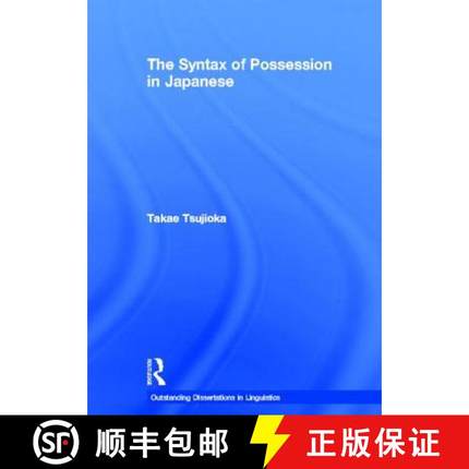 【3-4周达】The Syntax of Possession in Japanese [9780415941624]