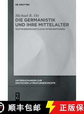 预订 Die Germanistik Und Ihre Mittelalter: Textwissenschaftliche Interventionen [9783111357386]