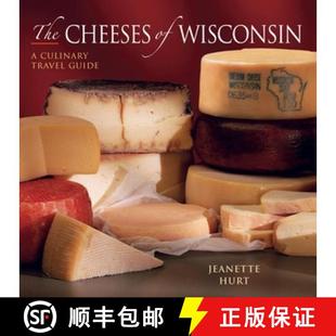 【3-4周达】The Cheeses of Wisconsin – A Culinary Travel Guide [9780881507843]