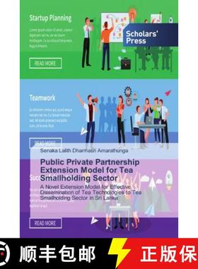 预订 Public Private Partnership Extension Model for Tea Smallholding Sector [9786138643524]