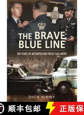 【3-4周达】The Brave Blue Line: 100 Years of Metropolitan Police Gallantry [9781399014908]