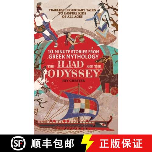 【3-4周达】精装 10-Minute Stories From Greek Mythology - The Iliad and The Odyssey: Timeless Legendar... [9781998080014]