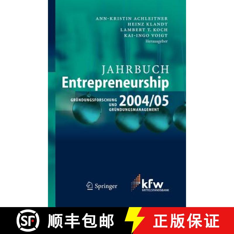 【3-4周达】Jahrbuch Entrepreneurship 2004/05 : Gründungsforschung und Gründungsmanagement [9783540225171]