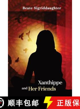 预订 Xanthippe and Her Friends [9781942371465]
