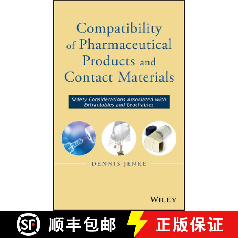 【3-4周达】Compatibility Of Pharmaceutical Products And Contact Materials: Safety Considerations Asso... [9780470281765]