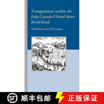 【3-4周达】Triangulations within the Italy-Canada-United States Borderlands [9781599541648]