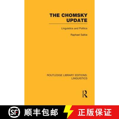 【3-4周达】The Chomsky Update (Rle Linguistics A: General Linguistics): Linguistics and Politics [9781138997721]