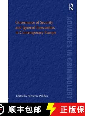 【3-4周达】Governance of Security and Ignored Insecurities in Contemporary Europe [9781472472625]