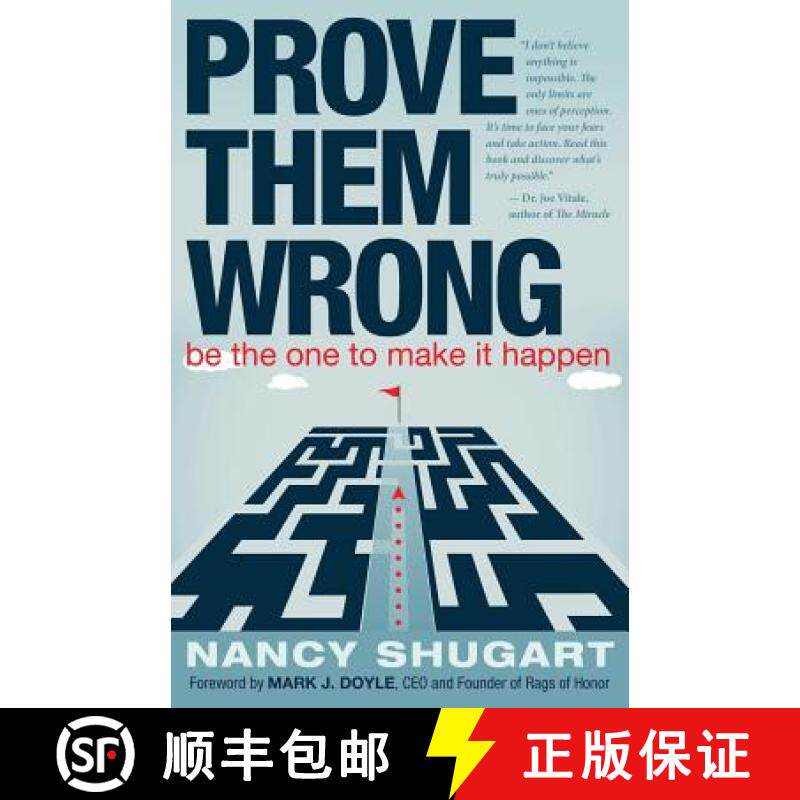 【3-4周达】Prove Them Wrong: Be the One to Make It Happen [9780984609437]