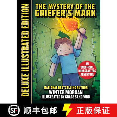 【3-4周达】The Mystery of the Griefer's Mark (Deluxe Illustrated Edition): An Unofficial Minecrafters... [9781510759756]