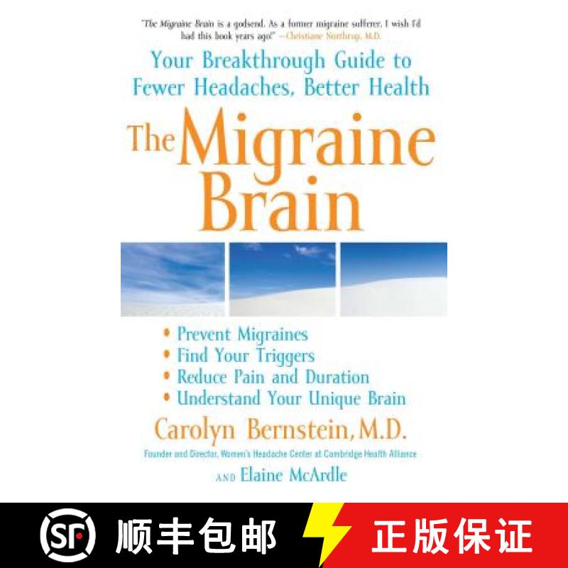 【3-4周达】The Migraine Brain: Your Breakthrough Guide to Fewer Headaches, Better Health [9781416547693]