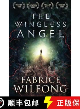 预订 The Wingless Angel [9781947392625]