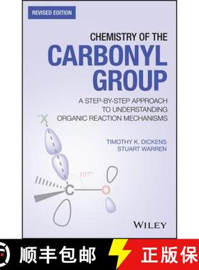 预订 Chemistry Of The Carbonyl Group - A Step-By-Step Approach To Understanding Organic Reaction Mech... [9781119459569]