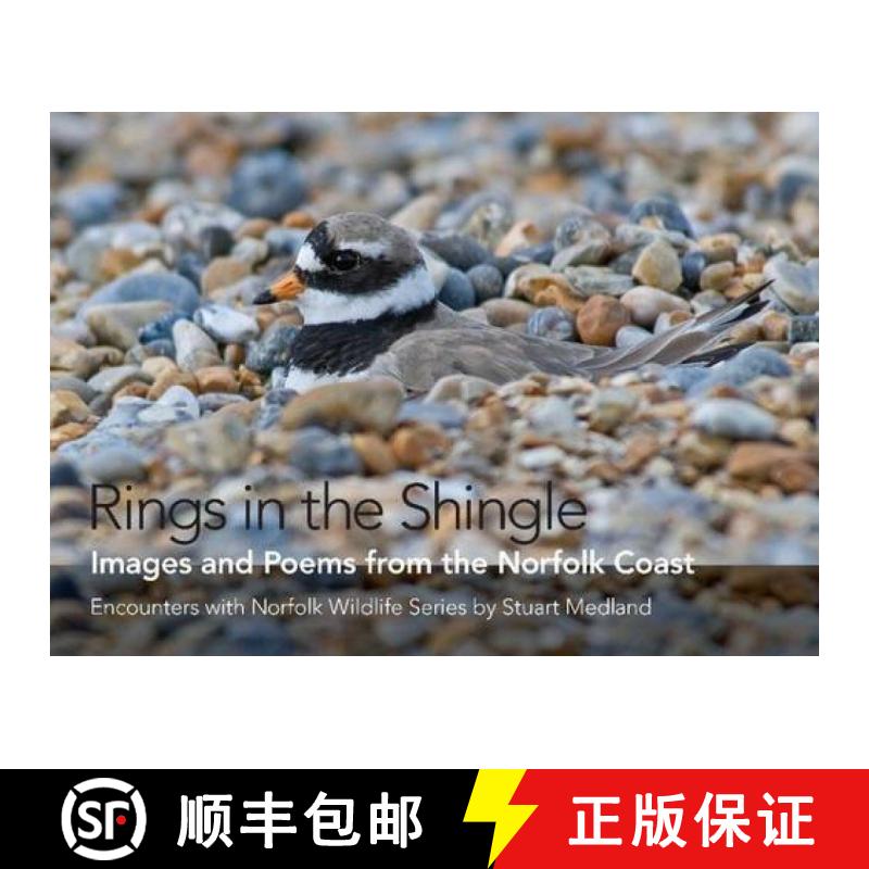 【2-3周达】Rings in the Shingle: Images and Poems from the Norfolk Coast [9781908241160]
