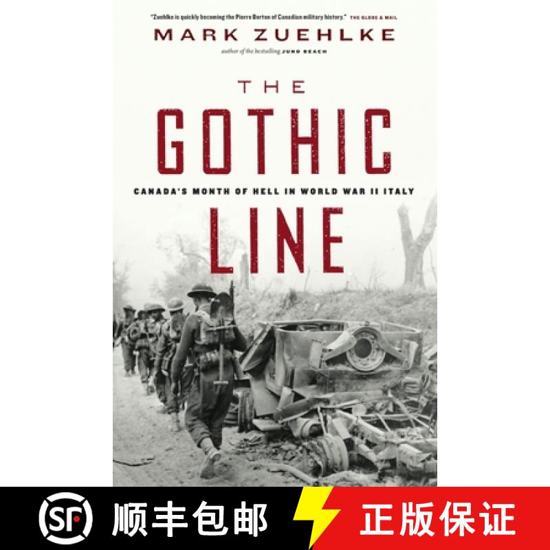 【3-4周达】Gothic Line: Canada's Month of Hell in World War II Italy: Canada's Month of Hell in World... [9781771622820]