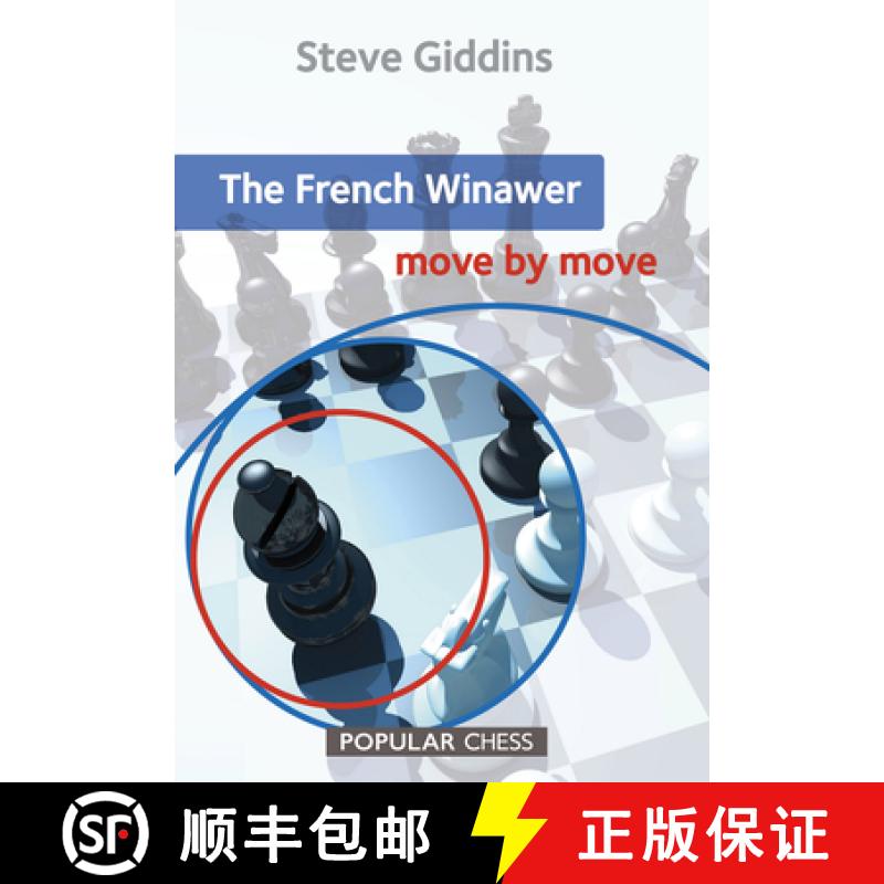 【3-4周达】The French Winawer: Move by Move [9781857449921]