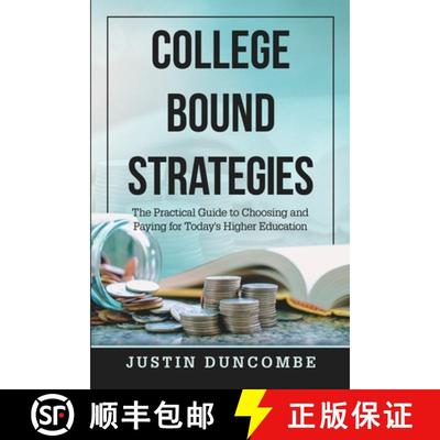 【2-3周达】College Bound Strategies: The Practical Guide to Choosing and Paying for Today's Higher Ed... [9781716928529]