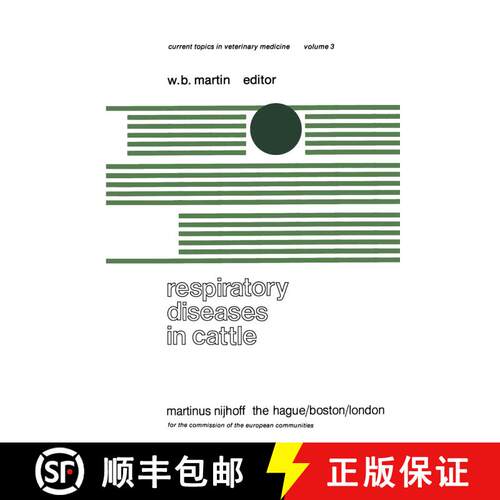 【3-4周达】Respiratory Diseases in Cattle: A Seminar in the EEC Programme of Coordination of Research... [9789400997523]
