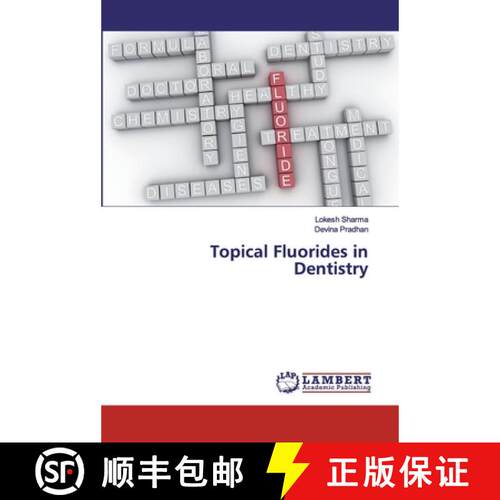 预订 Topical Fluorides in Dentistry [9786139443390]