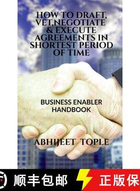 【3-4周达】HOW TO DRAFT, VET, NEGOTIATE & EXECUTE AGREEMENTS IN SHORTEST PERIOD OF TIME : BUSINES... [9781684873852]