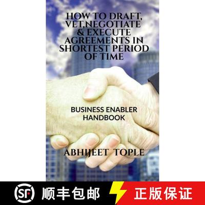 【3-4周达】HOW TO DRAFT, VET, NEGOTIATE & EXECUTE AGREEMENTS IN SHORTEST PERIOD OF TIME : BUSINES... [9781684873852]
