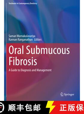 【3-4周达】Oral Submucous Fibrosis: A Guide to Diagnosis and Management [9783031128578]