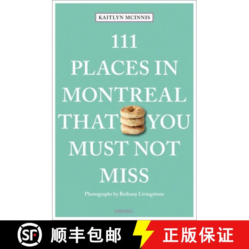 【3-4周达】111 Places in Montreal That You Must Not Miss [9783740817213]