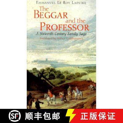 【3-4周达】The Beggar and the Professor – A Sixteenth–Century Family Saga [9780226473246]