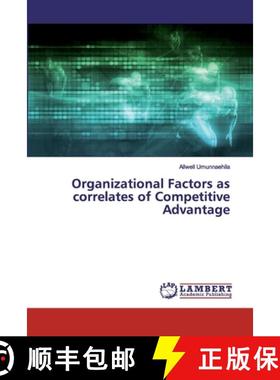 预订 Organizational Factors as correlates of Competitive Advantage [9786200326263]
