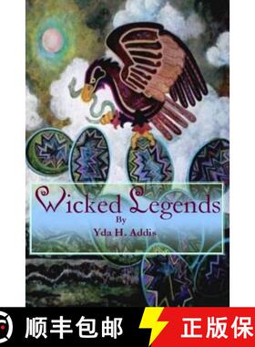 【3-4周达】Wicked Legends by Yda Addis [9780989369558]