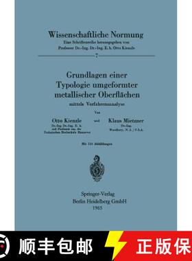 【3-4周达】Grundlagen einer Typologie umgeformter metallischer Oberflächen : mittels Verfahrensanalyse [9783540034322]