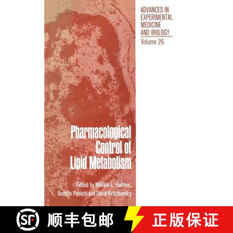 【3-4周达】Pharmacological Control of Lipid Metabolism: Proceedings of the Fourth International Sympo... [9781468475494]