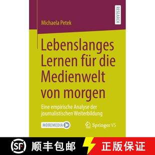 776;r Analyse Die Fu& Lebenslanges Der Empirische Medienwelt Journ... Morgen Lernen Eine 4周达 9783658395285 Von