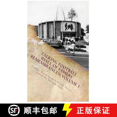 【3-4周达】Talking Football Hall Of Famers' Remembrances Volume 1 [9780692968529]