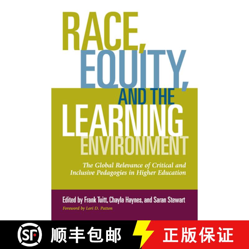 【3-4周达】Race, Equity, and the Learning Environment: The Global Relevance of Critical and Inclusive... [9781620363409]