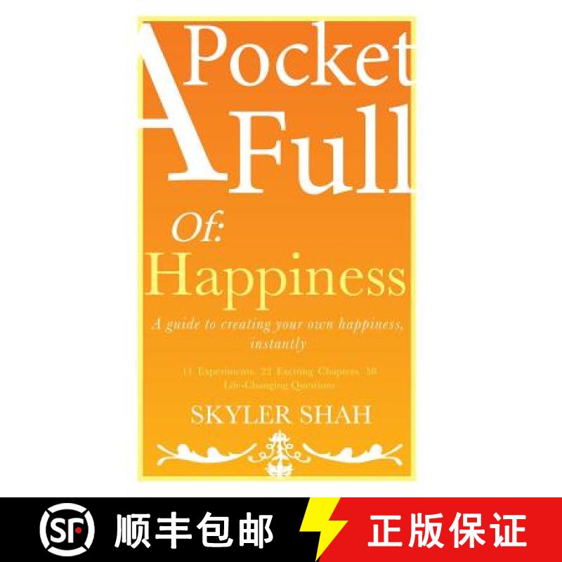 预订 A Pocket Full Of: Happiness: A guide to creating your own happiness, instantly [9780993582905]