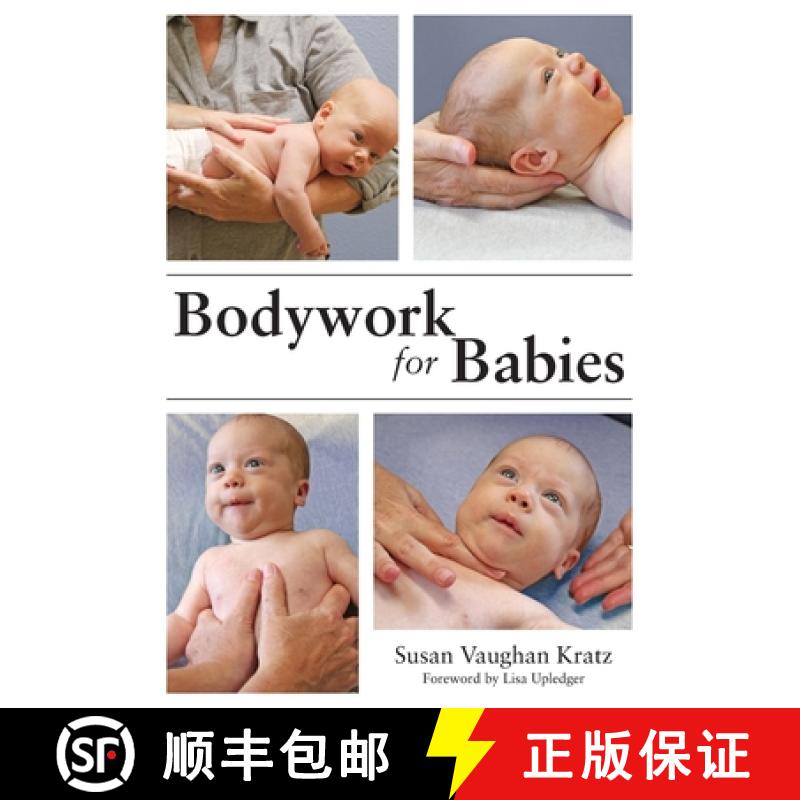 【3-4周达】Bodywork for Babies [9781645383864]