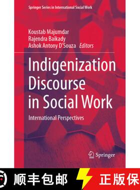 【3-4周达】Indigenization Discourse in Social Work : International Perspectives [9783031377112]