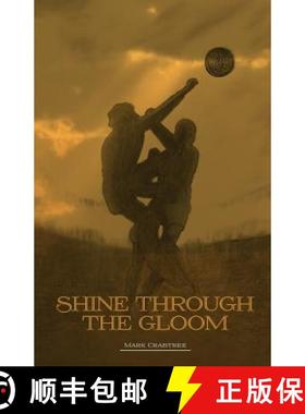 【3-4周达】Shine Through the Gloom [9780995683730]