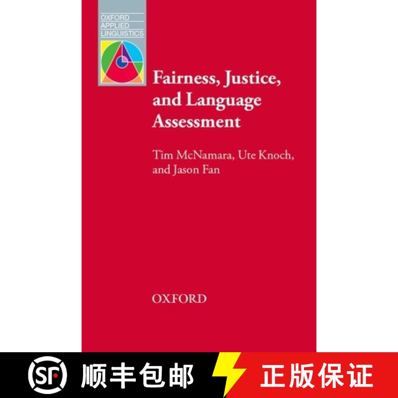 【2-3周达】Fairness, Justice and Language Assessment [9780194017084]
