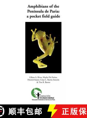 【3-4周达】Amphibians of the Península de Paria [9783899732528]